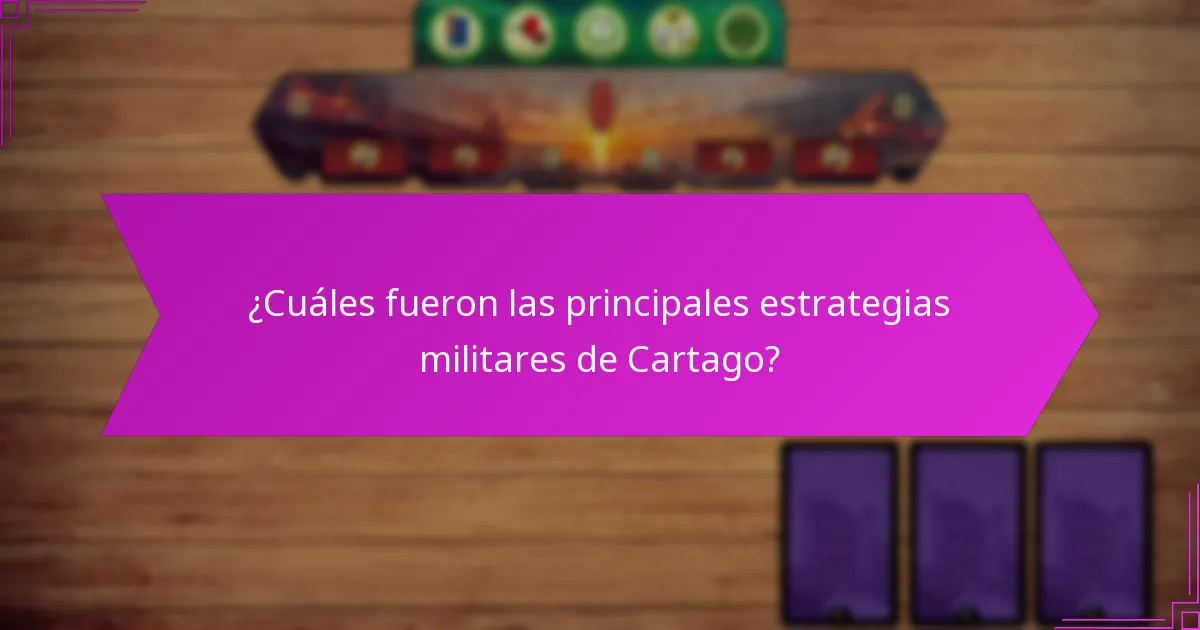 ¿Cómo evolucionaron las estrategias de Cartago a lo largo del tiempo?