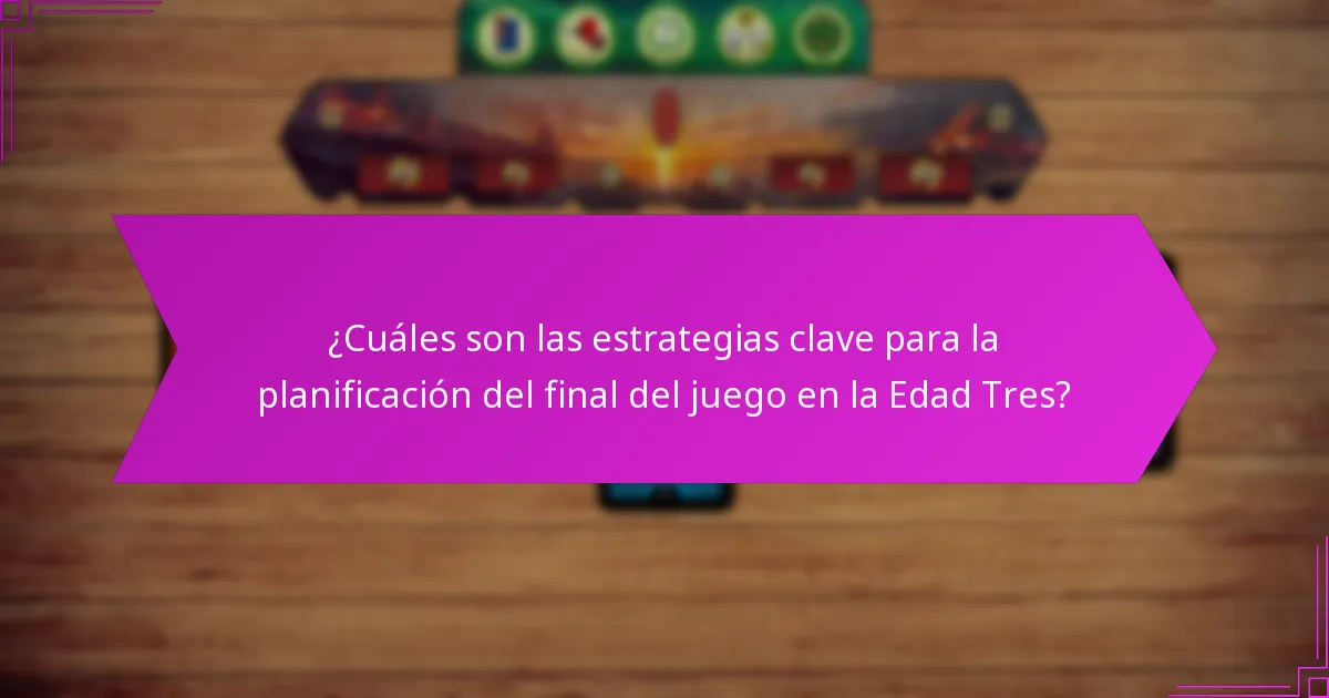 ¿Cuáles son las técnicas efectivas para un draft estratégico en la Edad Tres?