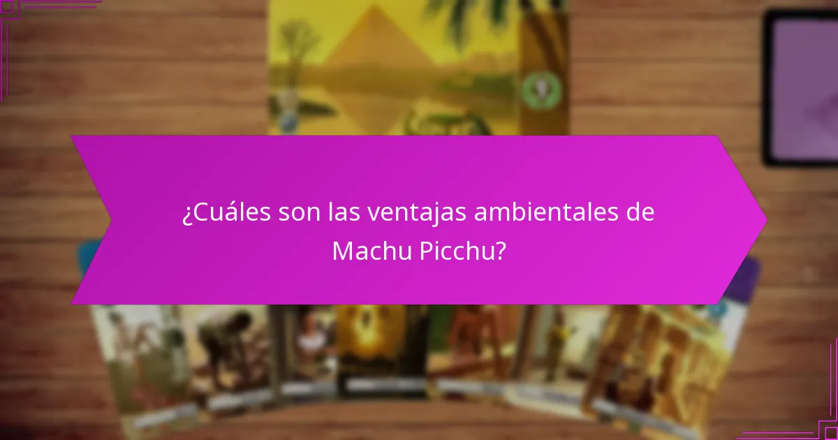 ¿Qué técnicas de evaluación se utilizan para evaluar el impacto ambiental de Machu Picchu?