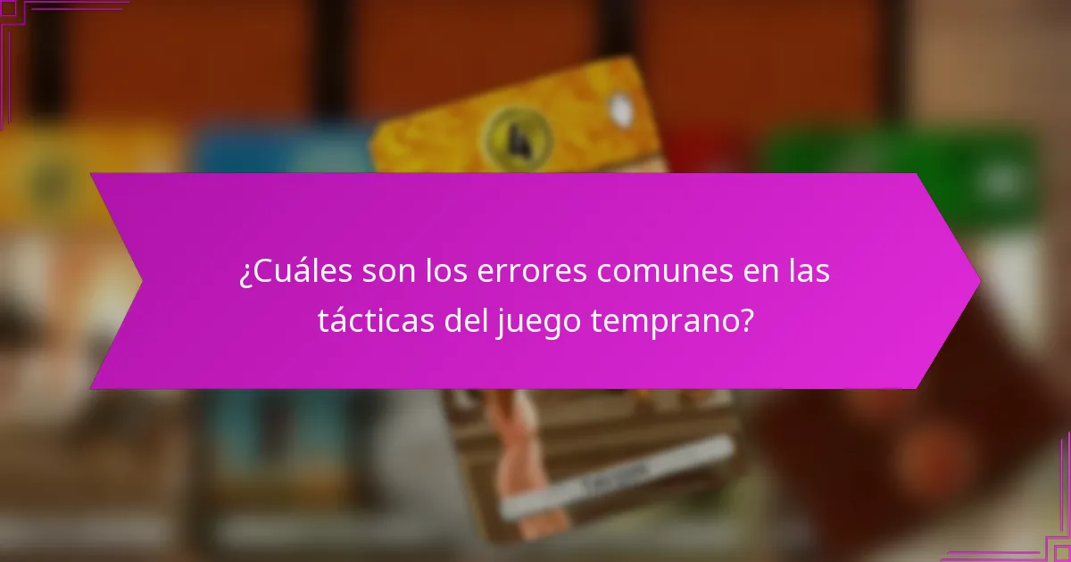 ¿Cómo analizar y aprender de los resultados del juego temprano?