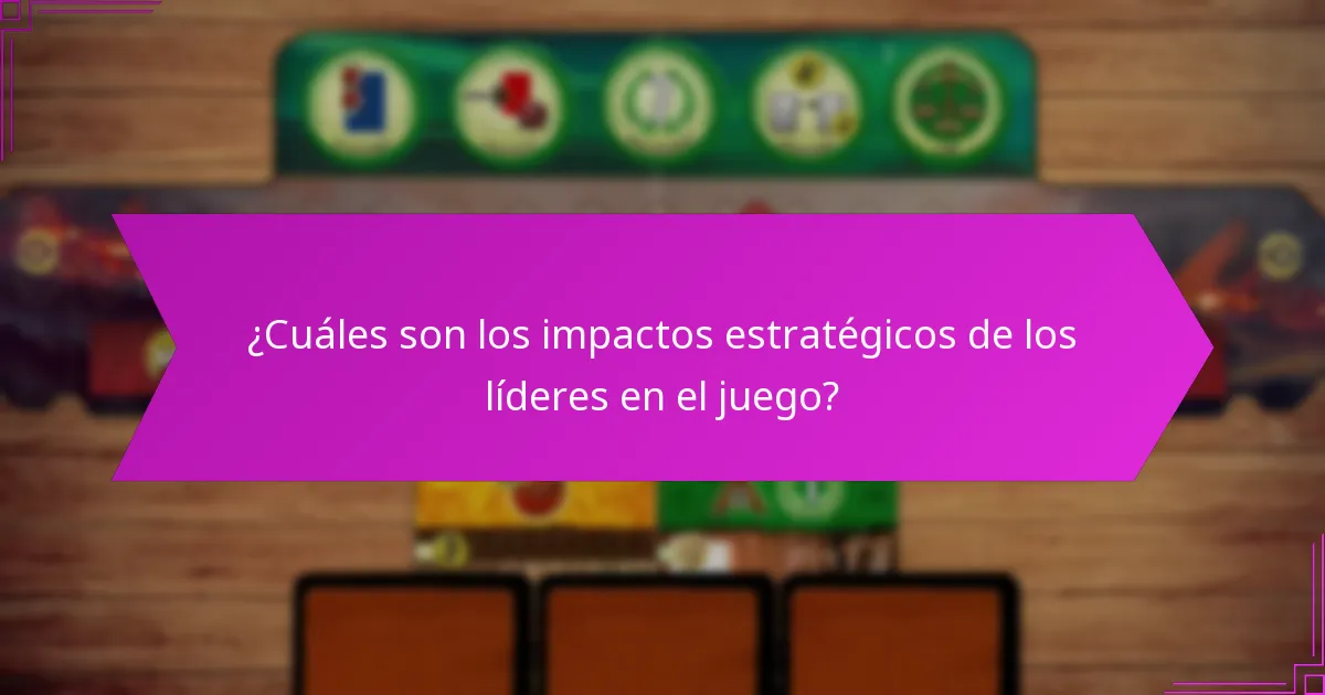 ¿Qué factores deben considerarse al seleccionar líderes o ciudades?